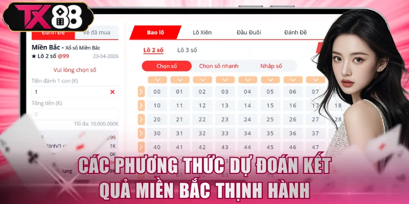 Các phương thức dự đoán kết quả miền Bắc thịnh hành
