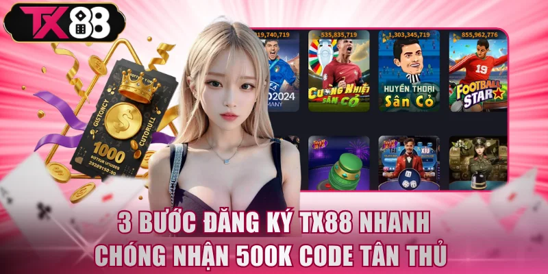 Đăng Ký TX88