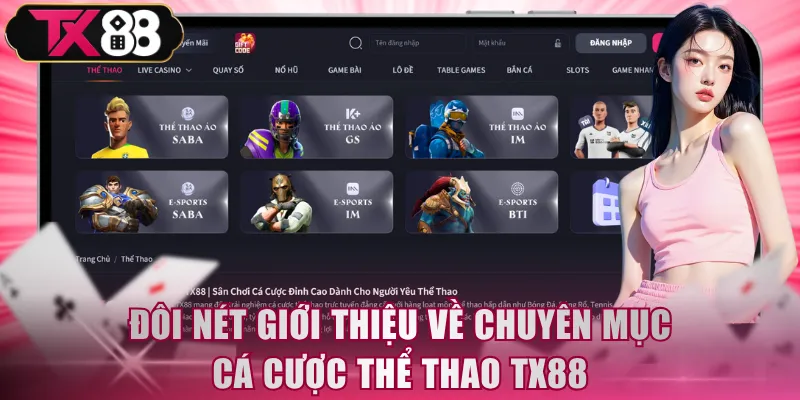 Đôi nét giới thiệu về chuyên mục cá cược thể thao TX88
